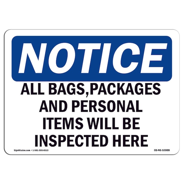 OSHA Notice Sign, 3.5" Height, All Bags Packages And Personal Items Will Sign, Landscape, 10PK